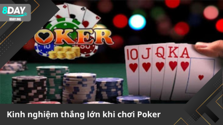 Poker cho người mới – Mẹo hay dễ thắng